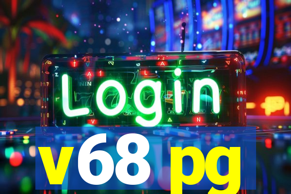 v68 pg